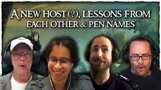 A new host (?), lessons from each other, & pen names | Wizards, Warriors, & Words
