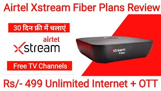 Airtel Xstream Fiber Plan 499/month | Rs/- 199 Unlimited Internet + TV Channel Review | Installation