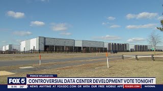 Controversial Prince William County data center development vote Tuesday | FOX 5 DC