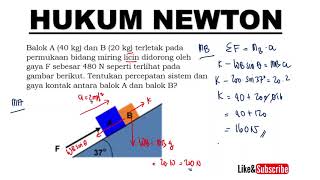 Menghitung Gaya Kontak dan Percepatan 2 balok pada bidang miring Hukum Newton Fisika SMA Kelas 10