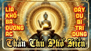 Tổng Hợp THẦN CHÚ TIẾNG PHẠN BỒ TÁT PHỔ HIỀN 060 Samantabhadra Universal Worthy Mantra