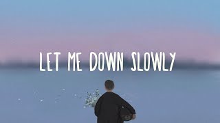 Alec Benjamin ~ Let Me Down Slowly (Lyrics) ft. Alessia Cara