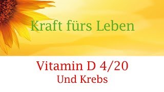 Vitamin D (Video 4 von 20) Krebs und Vitamin D