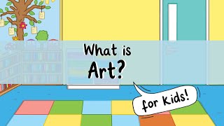 What is Art? For Kids | History of Art | Famous Art Movements | Twinkl USA