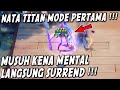 NATA ASTRO TITAN MODE PERTAMA GUA! MUSUH SAMPE SURREND! KENA MENTAL LIAT NATA ASTRO TITAN MODE GUA !