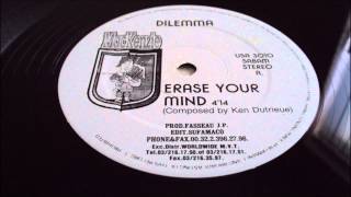 Dilemma - Erase Your Mind