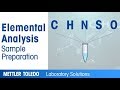 CHNSO Elemental Analysis - Sample Preparation