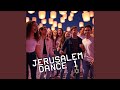 Jerusalem Dance 1