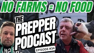 The Reality of the UK Farming Crisis, Farmer Speaks - Prepper Podcast Episode 34