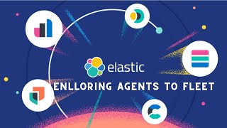 Elastic Stack - Enroll Agent to Fleet