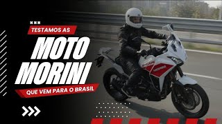 TESTAMOS AS MOTO MORINI QUE VEM PARA O BRASIL