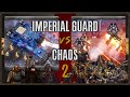 Warhammer 40,000: Dawn of War 2 - Faction Wars 2024 | Imperial Guard vs Chaos Space Marines 2