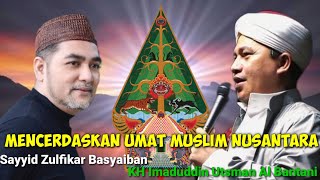 KH Imaduddin Utsman Al Bantani dan Sayyid Zulfikar Basyaiban mencerdaskan umat muslim Indonesia