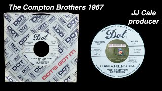 The Compton Brothers 1967 JJ Cale producer