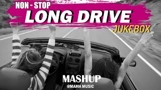 Long Drive Mashup | Non-Stop JukeBox | Road Trip Mashup | Romantic LoFi, Chill - Night Drive