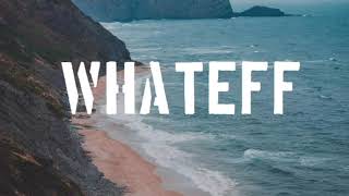 TAWHID HASAN LEON - Whateff (Official Music Video)