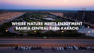 Bahria Central Park Karachi | Open For Public | Bahria Town Karachi