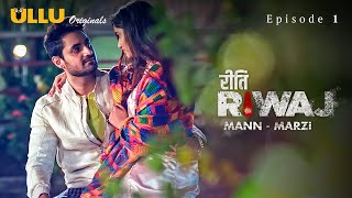 Riti Riwaz - Mann Marzi | Dubbed In English | Episode - 01 | Streaming Now | Exclusively On Ullu App