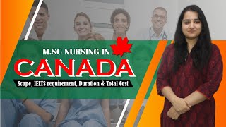 M.Sc Nursing in Canada Scope, IELTS requirement, Duration and Total Cost