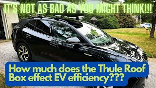 Does The Thule Roof Box Affect EV Efficiency?