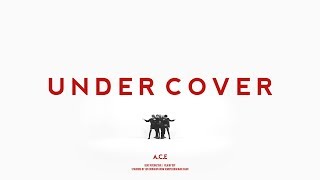 A.C.E(에이스) - UNDER COVER  MV Dance ver.