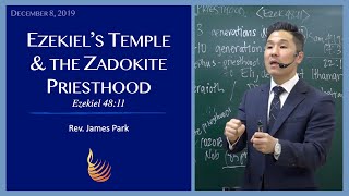 The Ezekiel Temple and the Zadokite Priesthood | [20191208 Shiloh Sermon]