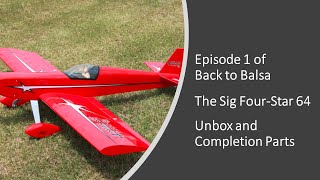 Sig Four-Star 64 Episode 1, unbox and a trip to the local hobby shop