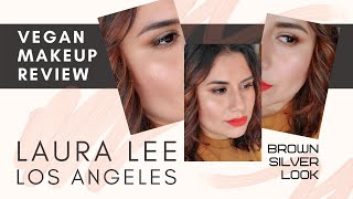 LAURA LEE LOS ANGELES | Vegan Makeup Review | Brown Silver Look