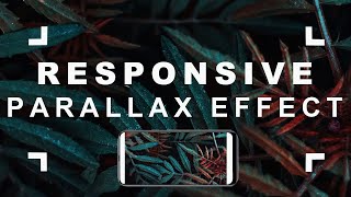 Responsive Parallax Effect Using CSS and JavaScript