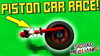 PISTON POWERED CAR RACE! - Scrap Mechanic Multiplayer Monday Ep50