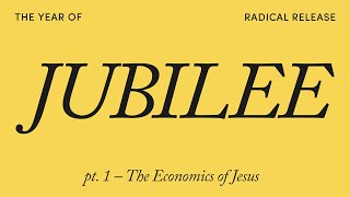 Exploration Sunday: The Economics of Jesus