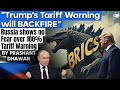 Russia's Epic Reply to Trump over 100% Tariff Threat | Will India Reply Next? | By Prashant Dhawan