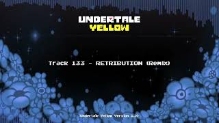 Undertale Yellow - RETRIBUTION (Remix)