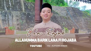 PUJIAN BULAN RAJAB | Allahumma barik Lana fi rojaba - ALIFUDIN AHNAN