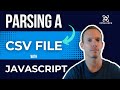 Parsing a CSV file with JavaScript