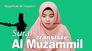 Maghfirah M Hussein - Murottal Surah Al Muzzammil Full HD