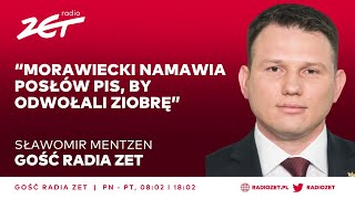 Sławomir Mentzen: Morawiecki namawia posłów PiS, by odwołali Ziobrę | Gość Radia ZET