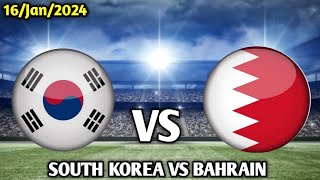 South Korea Vs Bahrain Live Match