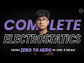 Electrostatics Class 12 | Zero To Hero | JEE Main & Advanced