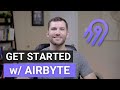 Getting Started w/ Airbyte! | Open Source Data Integration