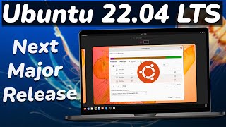 Ubuntu 22.04 LTS -  TOP NEW Features | Upcoming BIGGEST Ubuntu Release | Ubuntu 2022