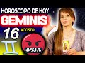 VIENE ALGO FUERTE🤬QUE PASA POCAS VECES❗️😱 Geminis ♊ MONHI 🔮 Horoscopo De Hoy 16 De Agosto 2024