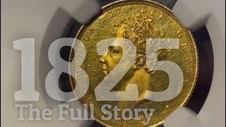 The story is the 1825 Sovereigns needs to be told!