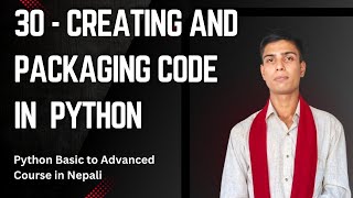 30- Creating and Publishing Package || Python Basic to advanced course in Nepali ||