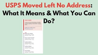 USPS Moved Left No Address: What It Means & What You Can Do?