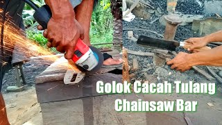 Golok Cacah Tulang Chainsaw Bar || Pandai Besi Trans26