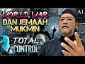 W0RLD WAR DAN JEMAAH MUKMIN - USTAZ DR. NOORAZMAN