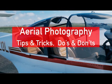 Aerial photography: tips and tricks, do's and don'ts