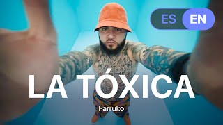 Farruko - La Tóxica (Lyrics / Letra English & Spanish)