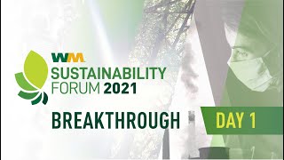2021 WM Sustainability Forum – Day 1: Climate Change